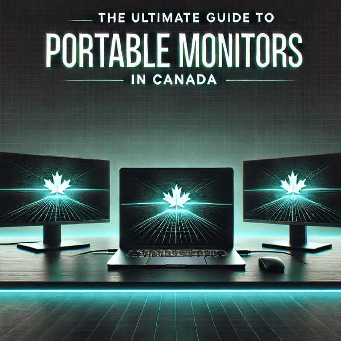 The Ultimate Guide to Portable Monitors in Canada: Work Anywhere with Dual, Triple & Rugged Display