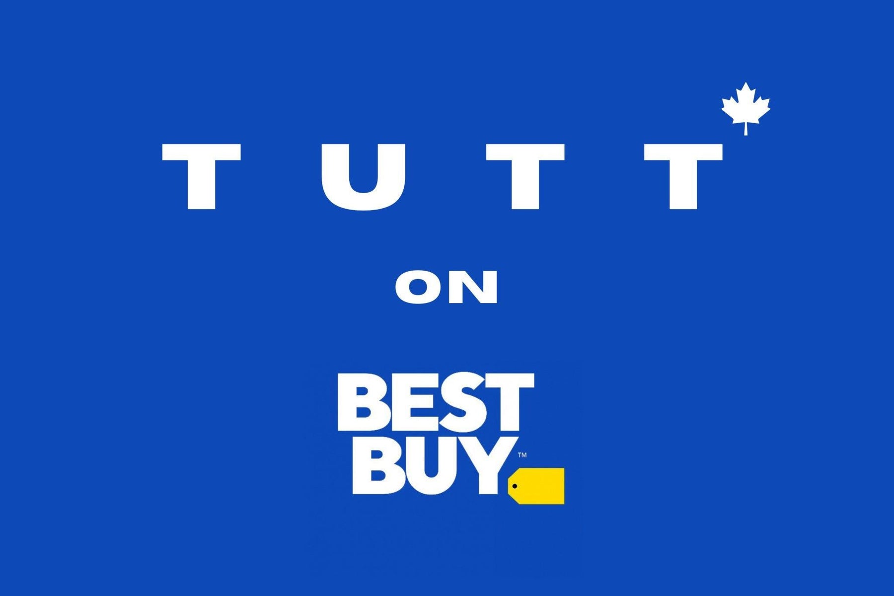 Celebrating Our First Anniversary on Best Buy Canada: A Milestone for TUTT - TUTT