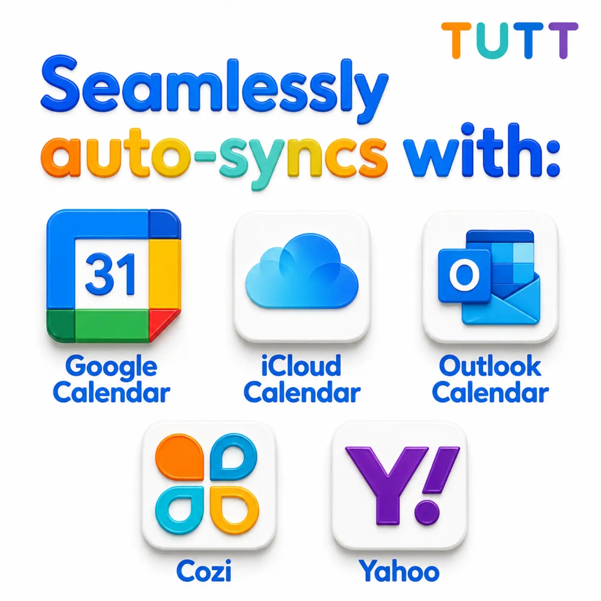 TUTT™ digital calendar seamlessly auto-syncs with Google, iCloud, Outlook, Cozi & Yahoo for smart home or office productivity