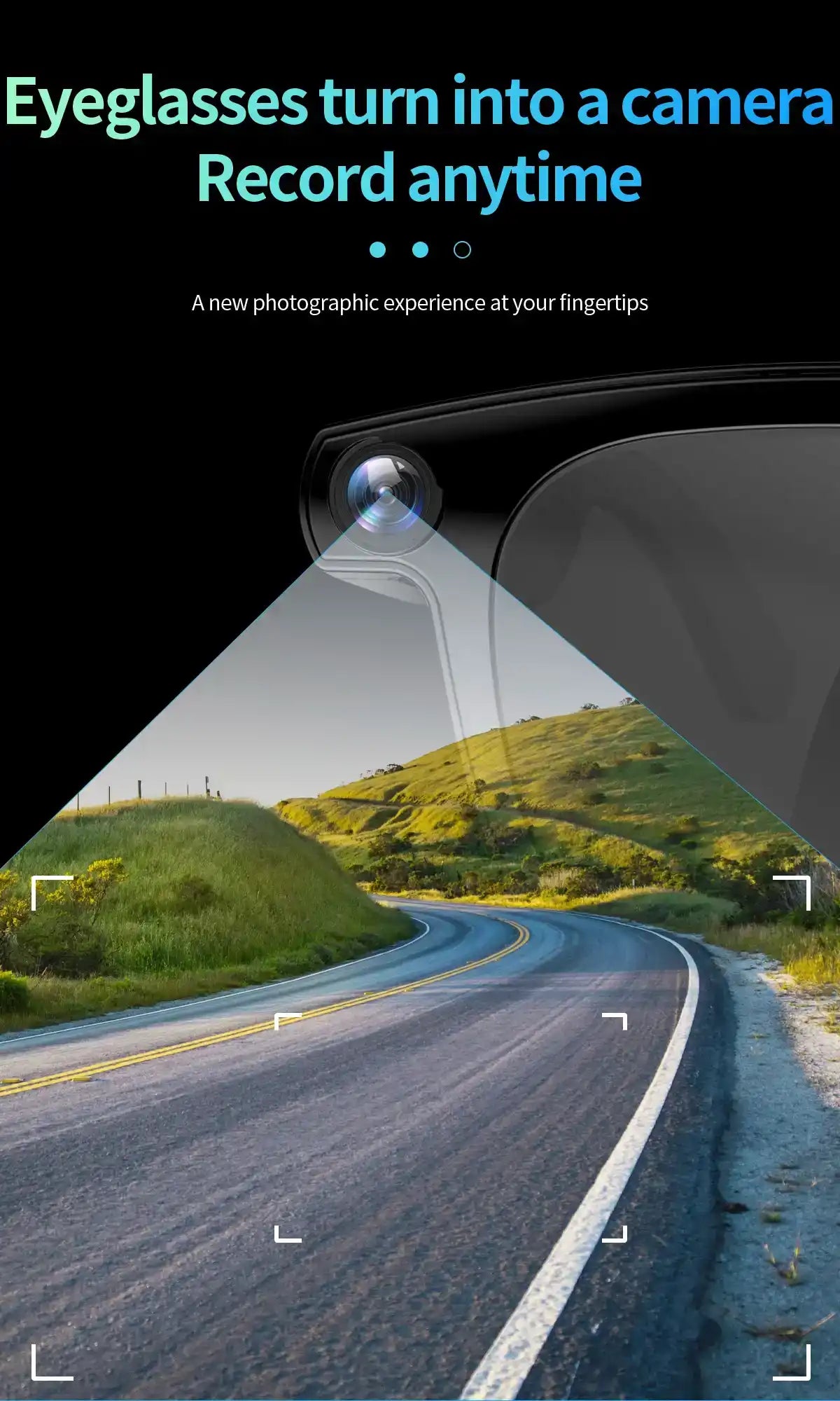 Smart eyeglasses with built-in camera recording a scenic curved road with hills, TUTT