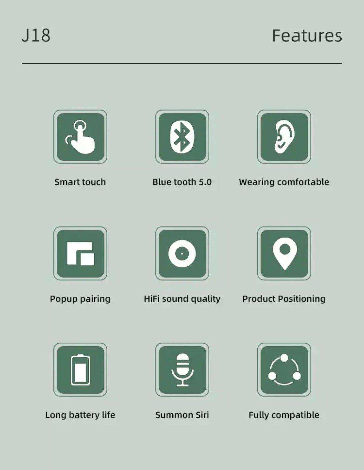 J18 wireless earbuds features icons showing smart touch, Bluetooth 5.0, comfortable fit, popup pairing, HiFi sound quality, product positioning, long battery life, summon Siri, full compatibility. TUTT